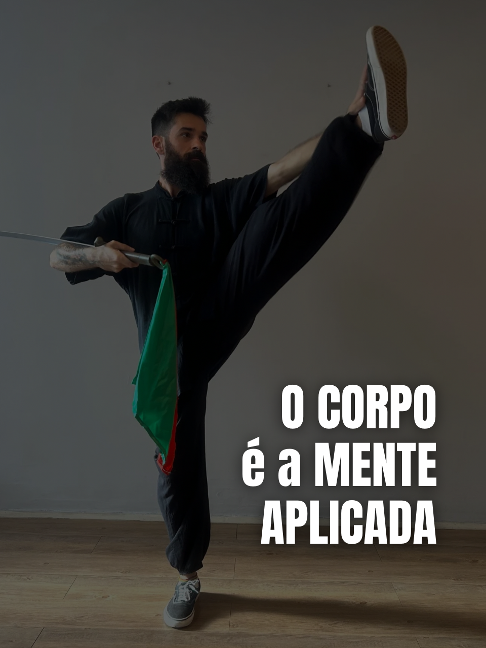 O corpo é a mente aplicada 